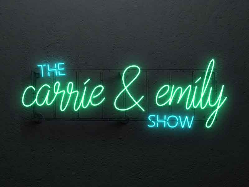 The Carrie and Emily Show - Sundays at 8:30am